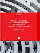 Anxiety, Uncertainty, and Resilience During the Pandemic Period