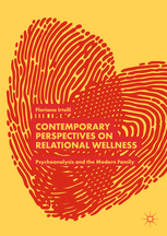 Contemporary Perspectives on Relational Wellness - Psychoanalysis and the Modern Family