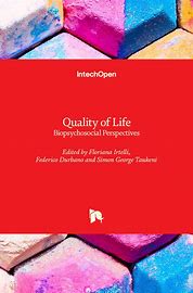 Quality of Life - Biopsychosocial Perspectives